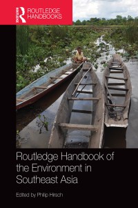 Cover image: Routledge Handbook of the Environment in Southeast Asia 1st edition 9781138299665