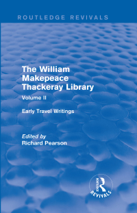 Omslagafbeelding: The William Makepeace Thackeray Library 1st edition 9781138201958