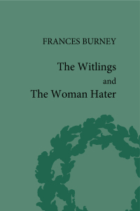 صورة الغلاف: The Witlings and the Woman Hater 1st edition 9780367875886