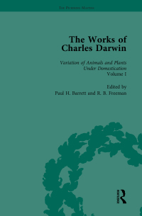 Cover image: The Works of Charles Darwin: Vol 19: The Variation of Animals and Plants under Domestication (, 1875, Vol I) 1st edition 9781851963096