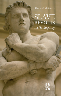 Cover image: Slave Revolts in Antiquity 1st edition 9781844651016