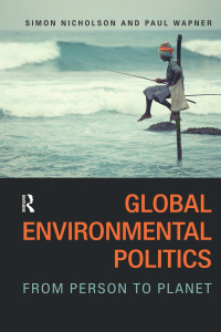 Cover image: Global Environmental Politics 1st edition 9781612056494