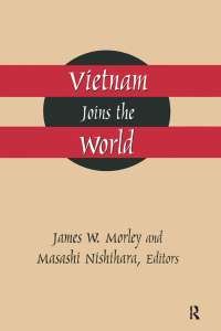 Cover image: Vietnam Joins the World 1st edition 9781563249747