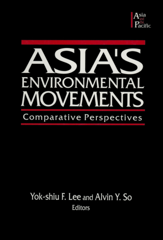Cover image: Asia's Environmental Movements 1st edition 9781563249099