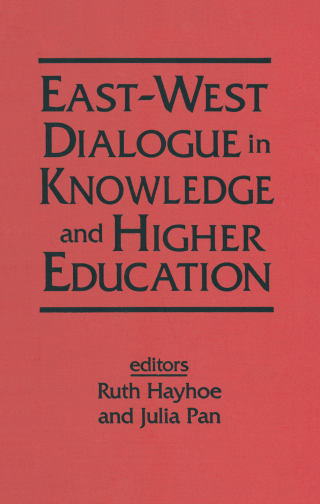 Cover image: East-West Dialogue in Knowledge and Higher Education 1st edition 9781563248337