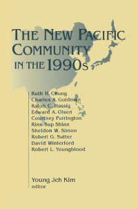 Imagen de portada: The New Pacific Community in the 1990s 1st edition 9781563247835
