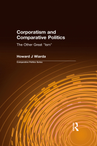 Imagen de portada: Corporatism and Comparative Politics 1st edition 9781563247163