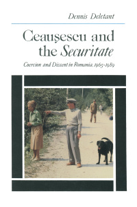 Cover image: Ceausescu and the Securitate 1st edition 9781563246333