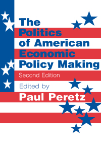 Imagen de portada: The Politics of American Economic Policy Making 2nd edition 9781563245671