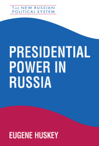 表紙画像: Presidential Power in Russia 1st edition 9781563245374