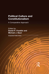 Cover image: Political Culture and Constitutionalism: A Comparative Approach 1st edition 9781563244162