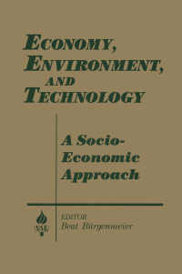 Cover image: Economy, Environment and Technology: A Socioeconomic Approach 1st edition 9781563244148