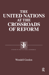 Cover image: The United Nations at the Crossroads of Reform 1st edition 9781563244018