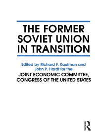 Imagen de portada: The Former Soviet Union in Transition 1st edition 9781563243196