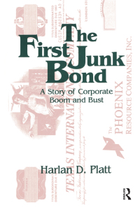 Cover image: The First Junk Bond: A Story of Corporate Boom and Bust 1st edition 9781563242762