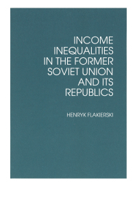 Cover image: Income Inequalities in the Former Soviet Union and Its Republics 1st edition 9781563242205