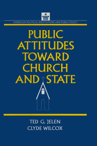 Cover image: Public Attitudes Toward Church and State 1st edition 9781563241499