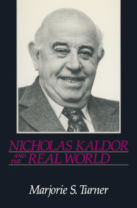 Imagen de portada: Nicholas Kaldor and the Real World 1st edition 9781563241475