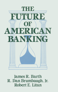 Omslagafbeelding: The Future of American Banking 1st edition 9781563240348