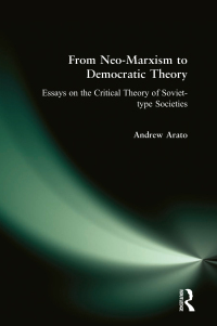 Immagine di copertina: From Neo-Marxism to Democratic Theory 1st edition 9780873328821