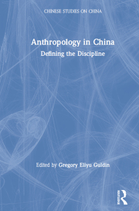 Cover image: Anthropology in China 1st edition 9780873328333