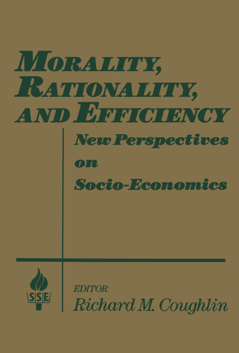 Morality, Rationality and Efficiency: New Perspectives on Socio-economics, 1st Edition - FULL INSTANT DOWNLOAD | PDF DOCX EPUB