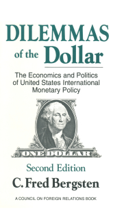 صورة الغلاف: Dilemmas of the Dollar 1st edition 9780873326001