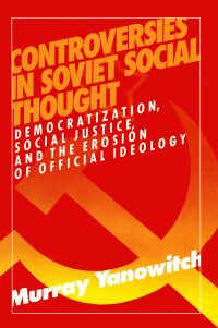 Cover image: Controversies in Soviet Social Thought 1st edition 9780873328814
