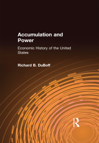 Imagen de portada: Accumulation and Power 1st edition 9780873325592