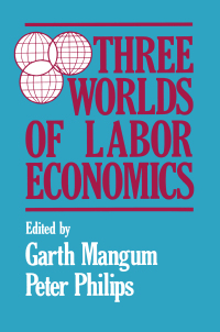 Cover image: Three Worlds of Labour Economics 1st edition 9780873324557