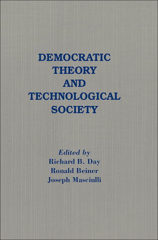 Cover image: Democratic Theory and Technological Society 1st edition 9780873324489