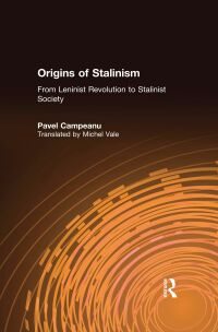 Titelbild: Origins of Stalinism: From Leninist Revolution to Stalinist Society 1st edition 9780873323635