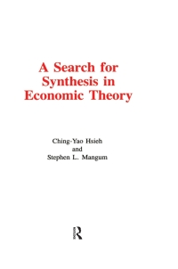 Cover image: A Search for Synthesis in Economic Theory 1st edition 9780873323284