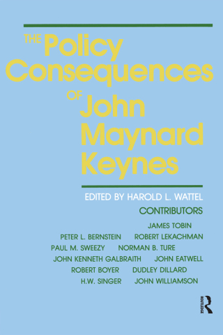 Cover image: The Policy Consequences of John Maynard Keynes 1st edition 9780873323178