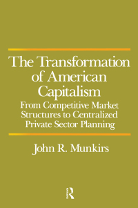 Cover image: Transformation of American Capitalism 1st edition 9780873322706