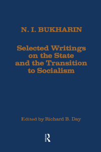 Cover image: Selected Writings on the State and the Transition to Socialism 1st edition 9780873321907