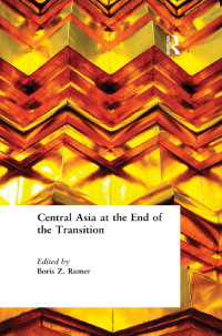Cover image: Central Asia at the End of the Transition 1st edition 9780765615763