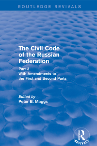 Cover image: Civil Code of the Russian Federation: Pts. 1, 2 & 3 1st edition 9780765610652