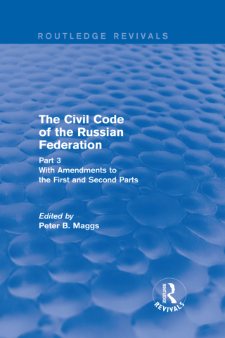 Cover image: Civil Code of the Russian Federation: Pt. 3: With Amendments to the First and Second Parts 1st edition 9780765610560