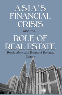 Omslagafbeelding: Asia's Financial Crisis and the Role of Real Estate 1st edition 9780765606426