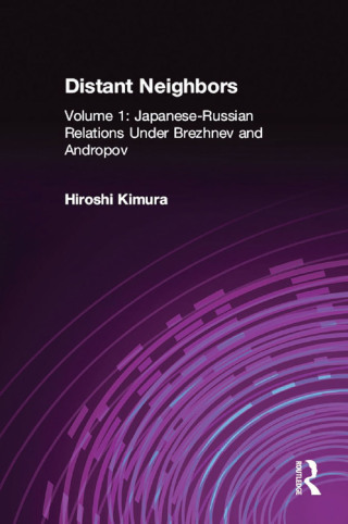 Cover image: Japanese-Russian Relations Under Brezhnev and Andropov 1st edition 9780765605856