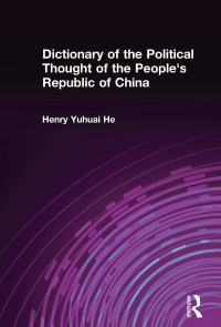 Cover image: Dictionary of the Political Thought of the People's Republic of China 1st edition 9780765605696