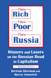 Cover image: New Rich, New Poor, New Russia 2nd edition 9780765605245