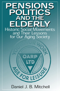 Cover image: Pensions, Politics and the Elderly 1st edition 9780765605191