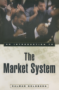 Imagen de portada: An Introduction to the Market System 1st edition 9780765605078