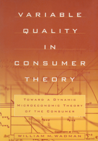 Omslagafbeelding: Variable Quality in Consumer Theory 1st edition 9780765604651