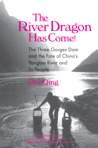 Omslagafbeelding: The River Dragon Has Come! 1st edition 9780765602053