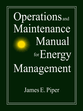 Imagen de portada: Operations and Maintenance Manual for Energy Management 1st edition 9780765600509