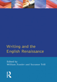 Omslagafbeelding: Writing and the English Renaissance 1st edition 9780582229754