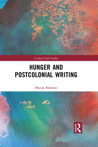 Titelbild: Hunger and Postcolonial Writing 1st edition 9781138697966